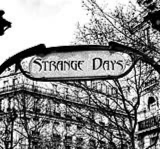 STRANGE DAYS